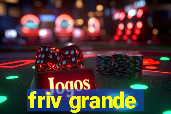 friv grande
